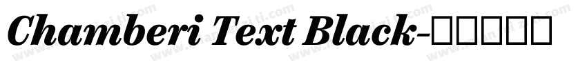 Chamberi Text Black字体转换